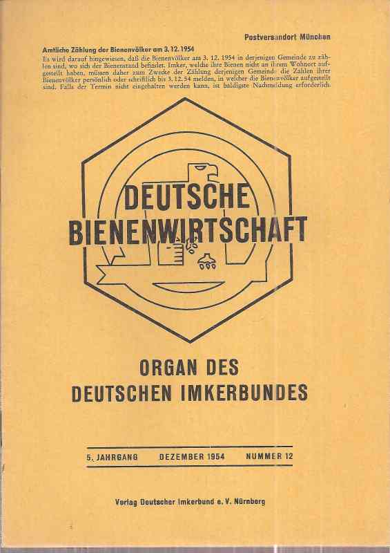 Deutsche Bienenwirtschaft  5.Jahrgang 1954 Heft 12 (1 Heft) 
