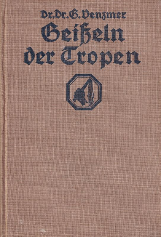 Venzmer,Gerhard  Geißeln der Tropen(Kosmos-Bändchen Nr.113) 