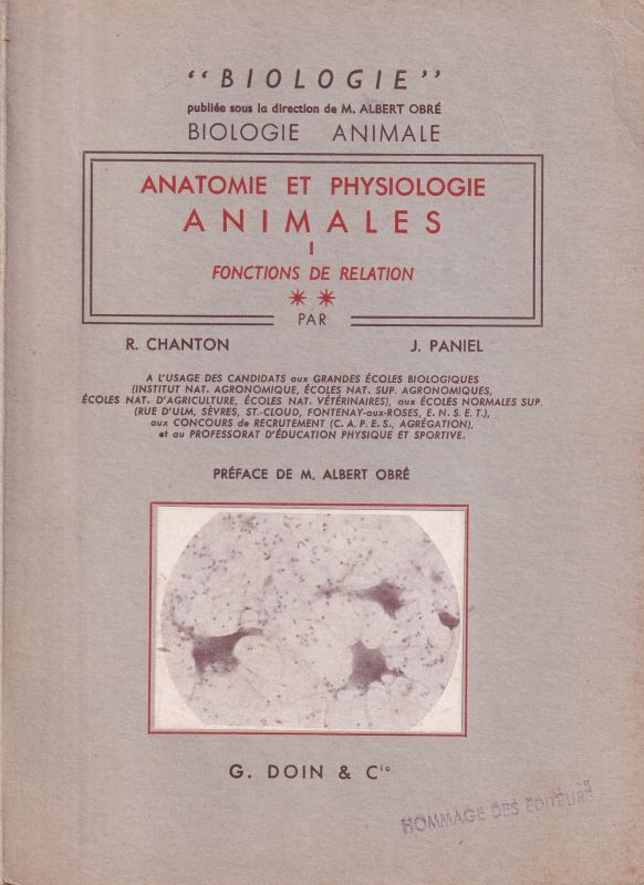 Chanton,R.+Paniel,J.  Anatomie et physiologie Animales I Fonctions de Relations(Biologie Ani 