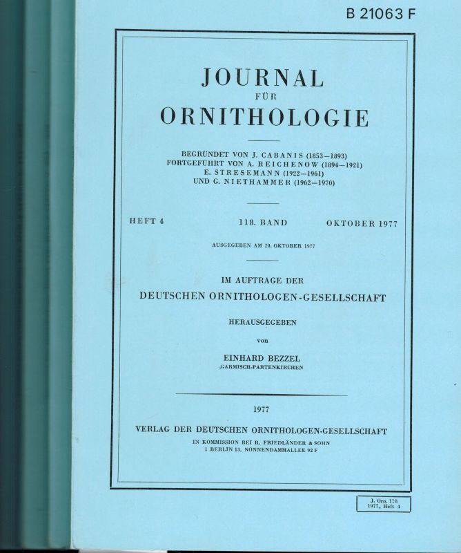 Journal für Ornithologie  Journal für Ornithologie 118.Band 1977 Heft 1 bis 4 (4 Hefte) 