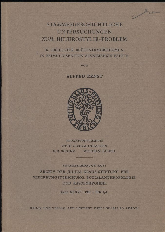 Ernst,Alfred  Stammesgeschichtliche Untersuchungen zum Heterostylie-Problem 