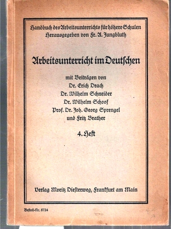 Jungbluth,Fr.A. (Hsg.)  Arbeitsunterricht im Deutschen 