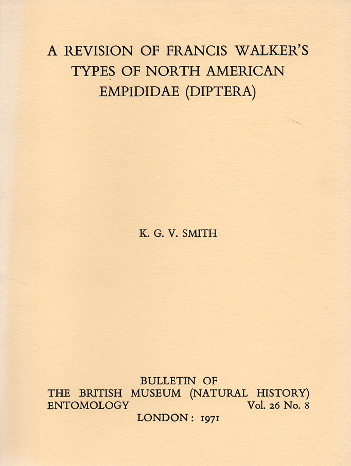 Smith,K.G.V.  A revision of Francis Walkers types of North American Empididae 