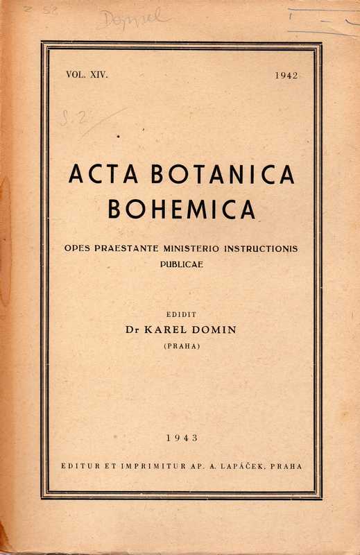 Domin,Karel  Acta Botanica Bohemica Vol. XIV 1942 