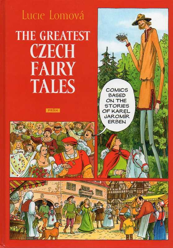 Lomova,Lucie  The Greatest Czech Fairy-Tales 