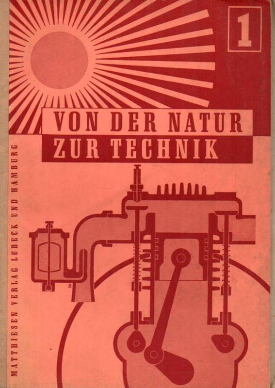 Beckmann - Selchow  Von der Natur zur Technik Heft 1 - Physik 