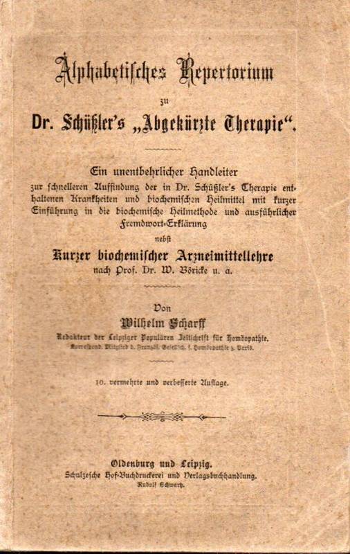 Scharff,Wilhelm  Alphabetisches Repertorium zu Dr. Schüßler's Abgekürzte Therapie 