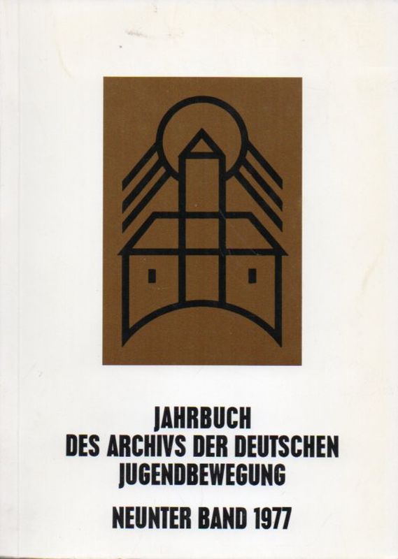 Vogt,Karl und Winfried Mogge (Hsg.)  Jahrbuch des Archivs der Deutschen Jugendbewegung Neunter Band 1977 