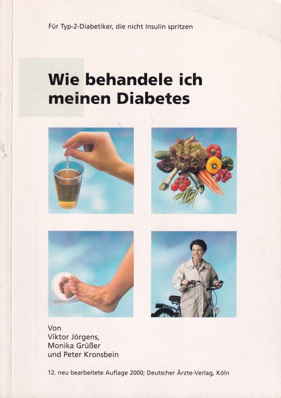 Jörgens,Viktor und Monika Grüße und weitere  Wie behandele ich meinen Diabetes 