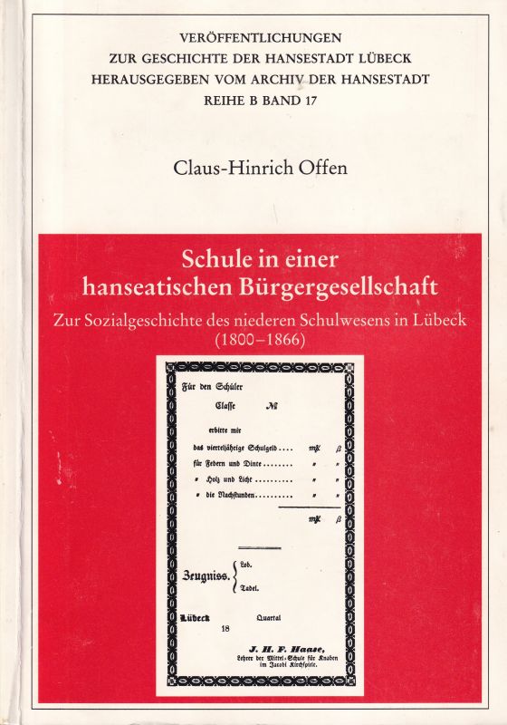 Offen,Claus-Hinrich  Schule in einer hanseatischen Bürgergesellschaft 