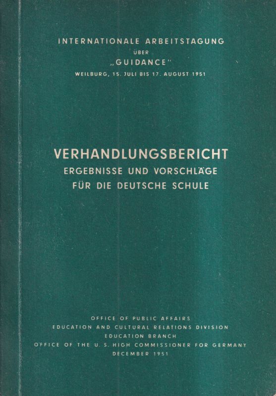 Office of Public Affairs  Internationale Arbeitstagung über GUIDANCE Weilburg, 15.Juli bis 