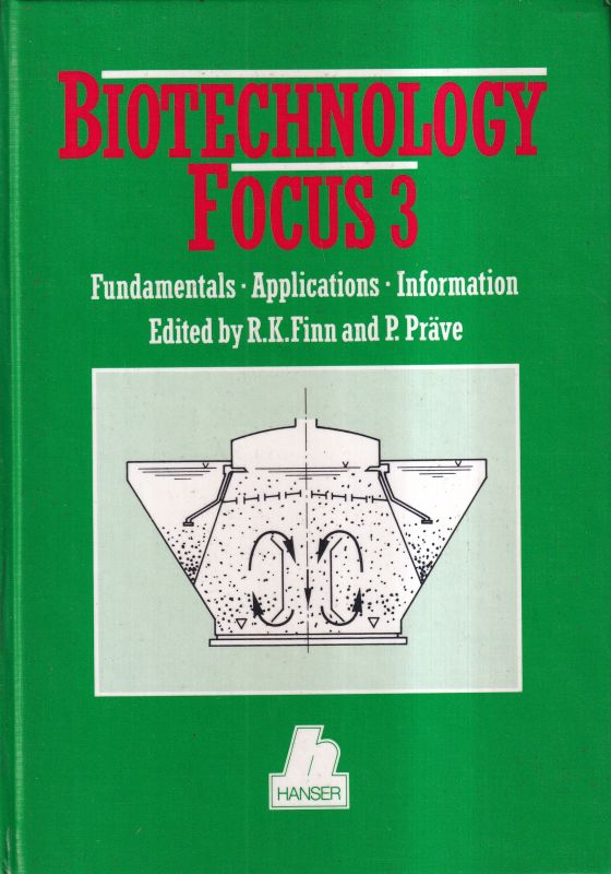 Finn,R.K. and P.Präve and M.Schlingmann and other  Biotechnology Focus 3 