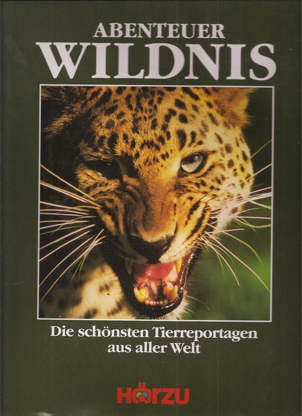 Rölle,Wolfgang B. (Hsg.)  Abenteuer Wildnis Bildband 