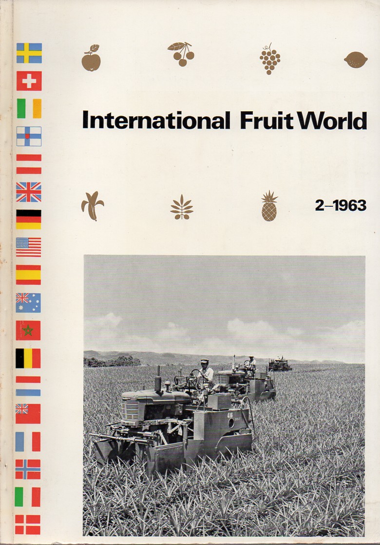 International Fruit World  International Fruit World Volume XXII No.2 - 1963 Summer Issue 