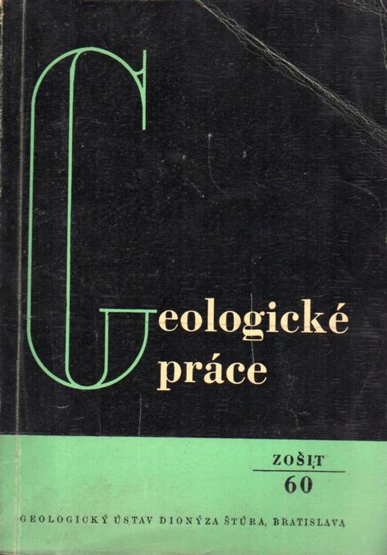 Geologicke Prace.Zosit 60  Contributions des Geologues Tchecoslovaques au V.Congres de l'Associat 