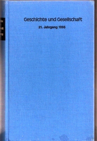 Geschichte und Gesellschaft  21.Jahrgang 1995 