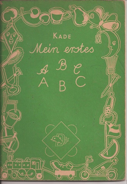 Kade,Franz  Mein erstes ABC 