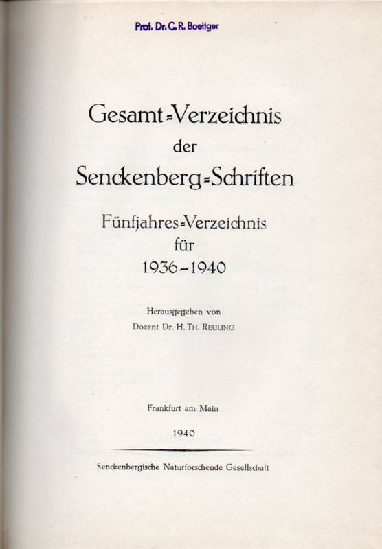 Treuling,H.Th. (Hsg.)  Gesamt-Verzeichnis der Senckenberg-Schriften Fünfjahres-Verzeichnis 