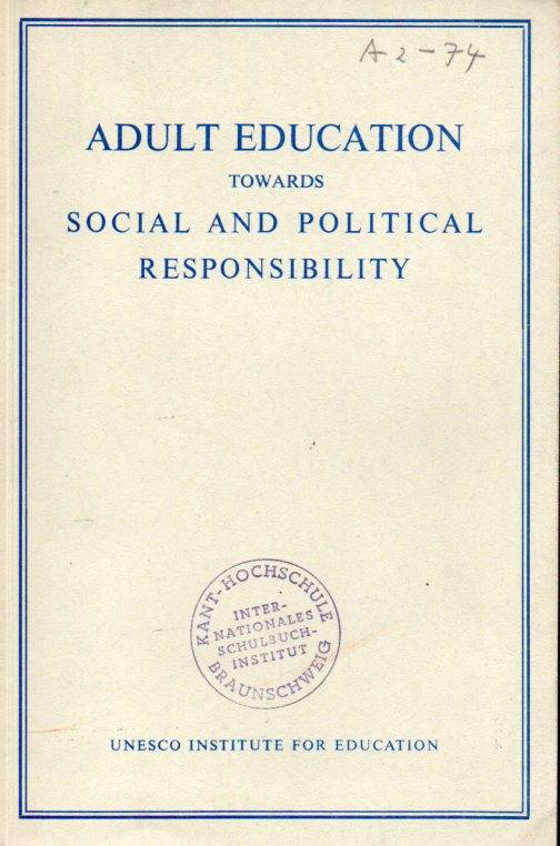Jessupr,Frank W.  Adult Education towards Social & Political Responsibility 