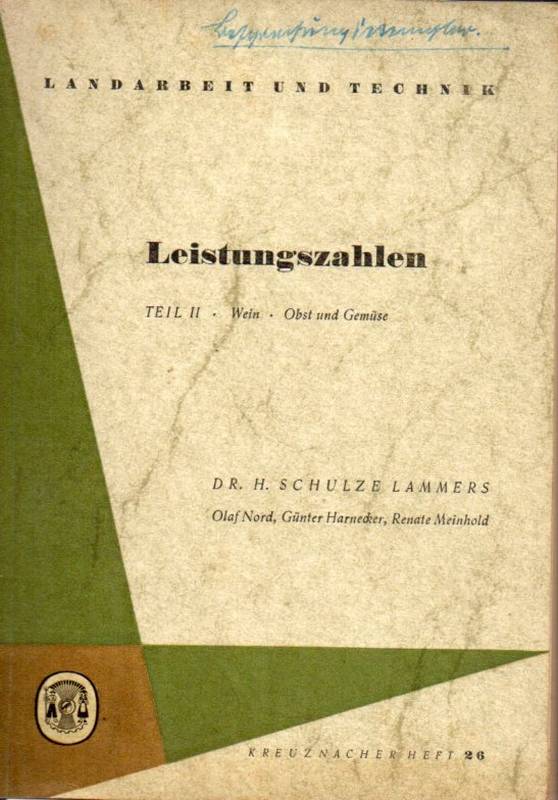 Lammers-Schulze,H.  Leistungszahlen Teil 2: Wein, Obst und Gemüse 