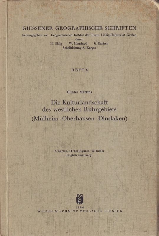 Mertins,Günter  Die Kulturlandschaft des westlichen Ruhrgebiets (Mühlheim-Oberhausen 