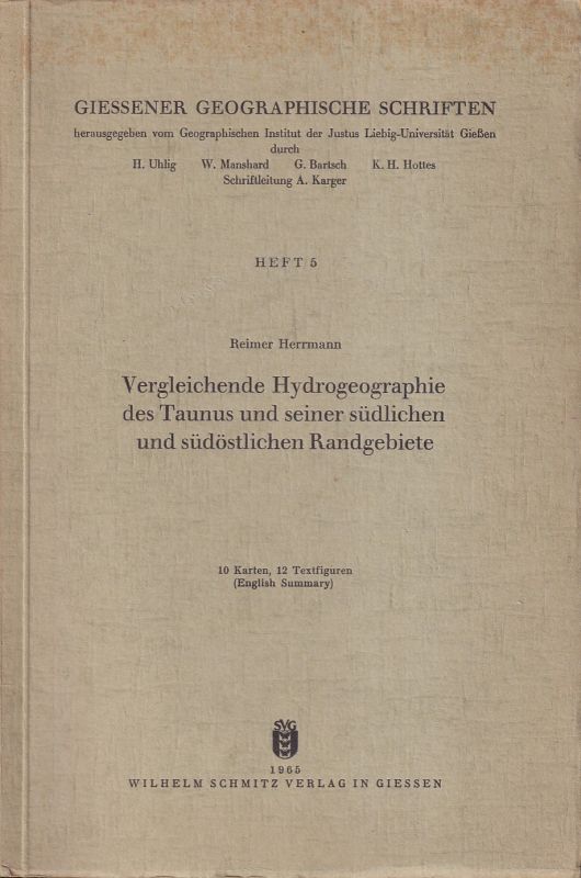 Reimer,Herrmann  Vergleichende Hydrogeographie des Taunus und seiner südlichen und 