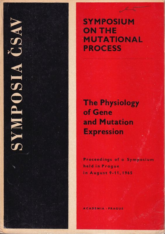 Czechoslovak Academy of Sciences  The Physiology of Gene and Mutation Expression 