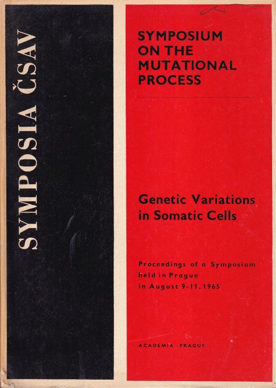 Czechoslovak Academy of Sciences  Genetic Variations in Somatic Cells 