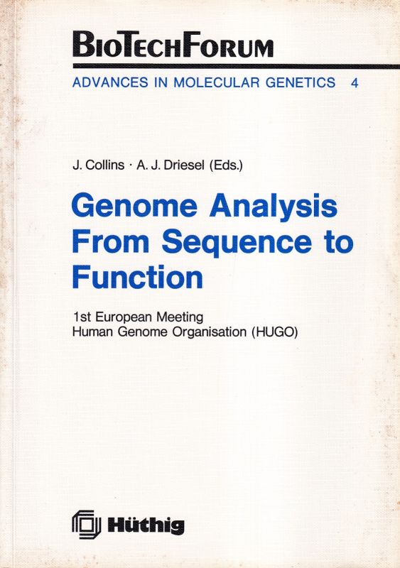 Collins,J./Driesel,A.J. (Hersg.)  Genome Analysis:Form Sequence to Function 