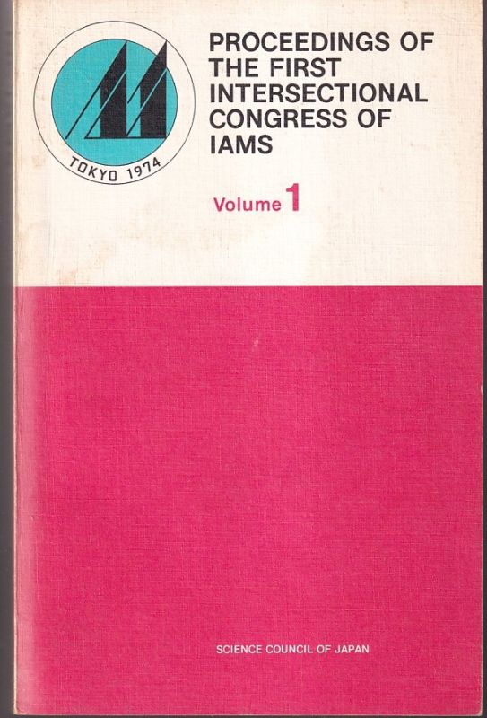 Hasegawa,Takezi (Hersg.)  Proceedings of the first Intersectional Congress of IAMS Introductory 