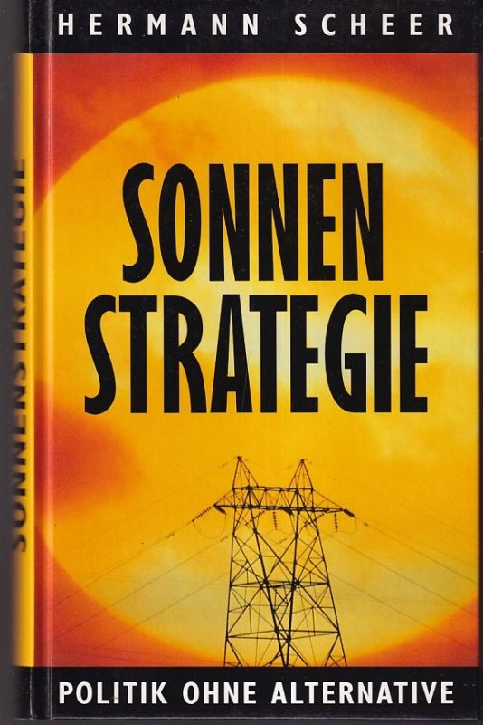 Scheer,Hermann  Sonnen-Strategie-Politik ohne Alternative 