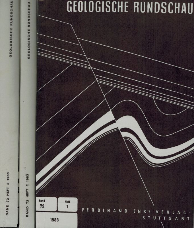 Geologische Rundschau  Geologische Rundschau 72.Band 1983 Heft 1 bis 3 (3 Hefte) 