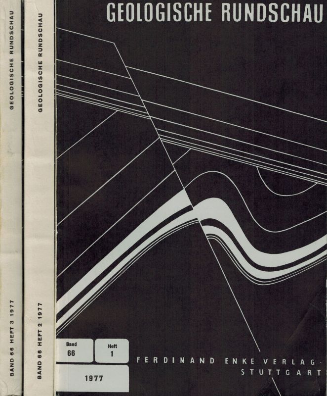 Geologische Rundschau  Geologische Rundschau 66.Band 1977 Heft 1 bis 3 (3 Hefte) 