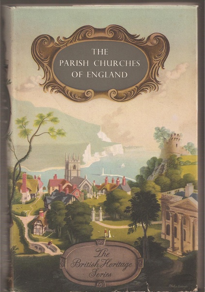 Cox,J.Scharles  The Parish Churches of England 