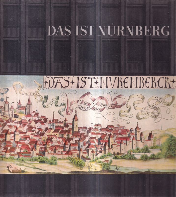 Nürnberg: Wurm,Hans  Das ist Nürnberg 
