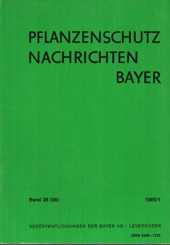 Bayer AG (Hsg.)  Pflanzenschutz Nachrichten Bayer 38.(56.) Jahrgang 1985 Heft 1+2/3 