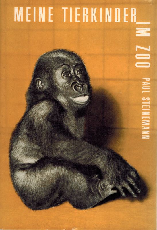Steinemann,Paul  Meine Tierkinder im Zoo (Basler Zoo) 