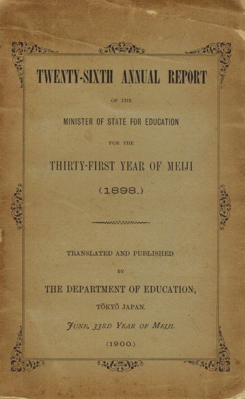 Minister of State for Education Tokyo  Twenty-Sixth Annual Report (1898) 
