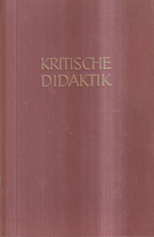 Schwerdt,Theodor  Kritische Didaktik in Unterrichtsbeispielen.Paderborn(F.Schöningh)12.A 