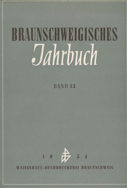 Braunschweigischer Geschichtsverein  Braunschweigisches Jahrbuch 35.Band 1954 
