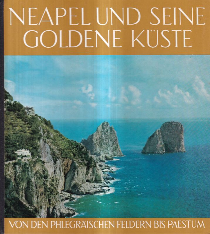 Neapel  Neapel und seine goldene Küste 