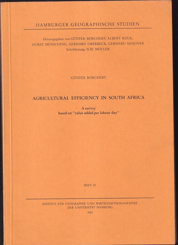 Hamburger Geogr. Studien H. 39  G.Borchert, Agricultural Efficiency in South Africa.  