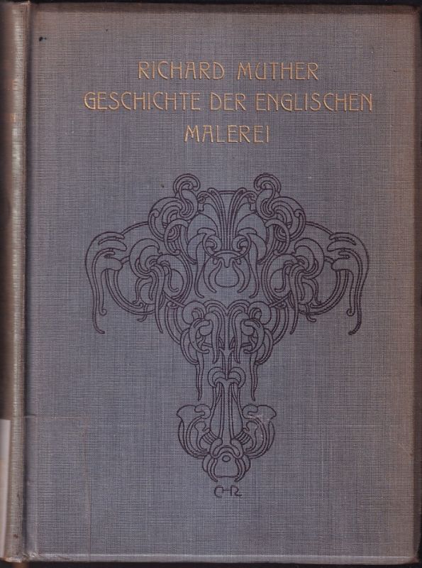 Muther,Richard  Geschichte der englischen Malerei 