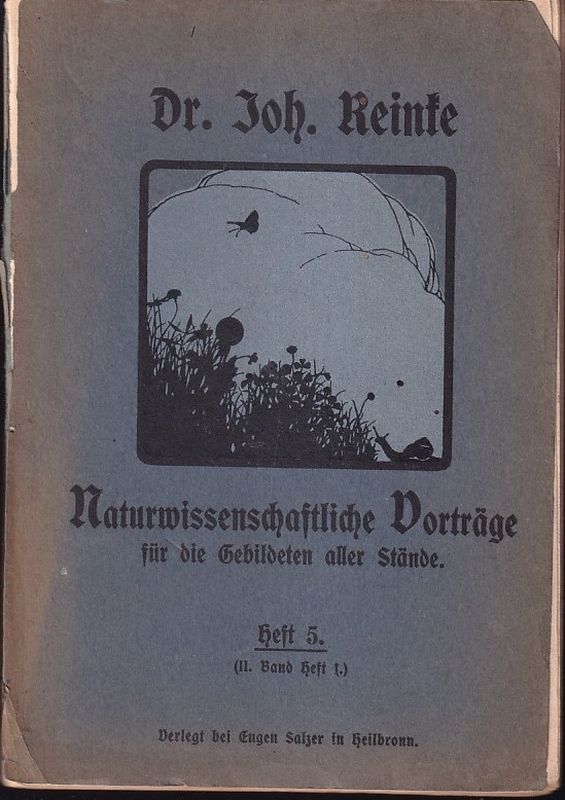 Reinke,J.  Naturwissenschaftliche Vorträge für die Gebildeten aller Stände 