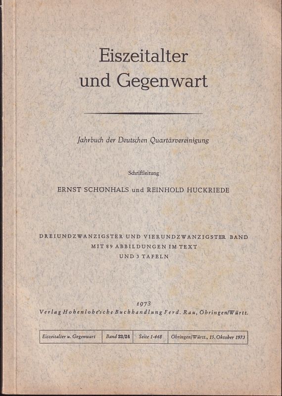 Schönhals,Ernst+Reinhold Huckriede  Eiszeitalter und Gegenwart 