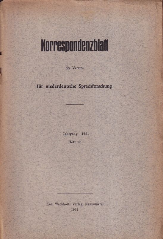 Verein für niederdeutsche Sprachforschung  Korrespondenzblatt des Vereins Jahrgang 1951, Heft 58 