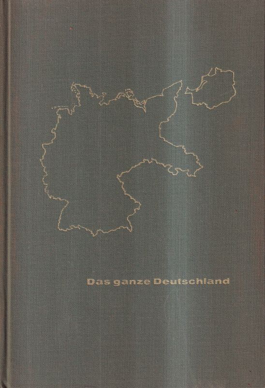 Hansmeyer,Karl(Hsg.)  Das ganze Deutschland.Ein Deutschlandbuch 