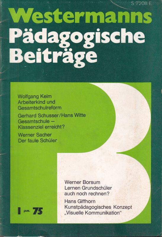 Westermanns Pädagogische Beiträge  Westermanns Pädagogische Beiträge 26.Jahrgang 1975 Heft 1-3 und 6-12 