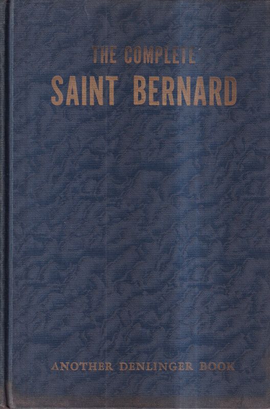 Denlinger,Milo G.  The Complete Saint Bernard 