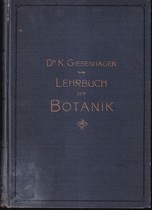 Giesenhagen,K.  Lehrbuch der Botanik 